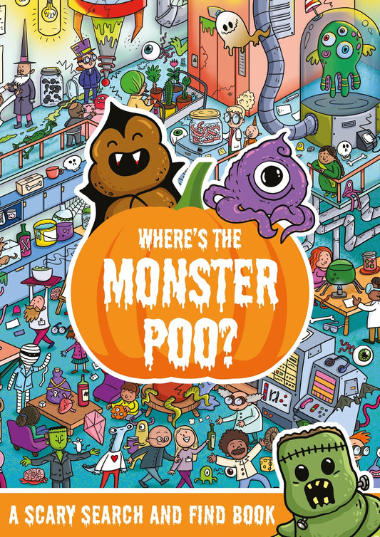 Where’s the Monster Poo? A Scary Search and Find Book