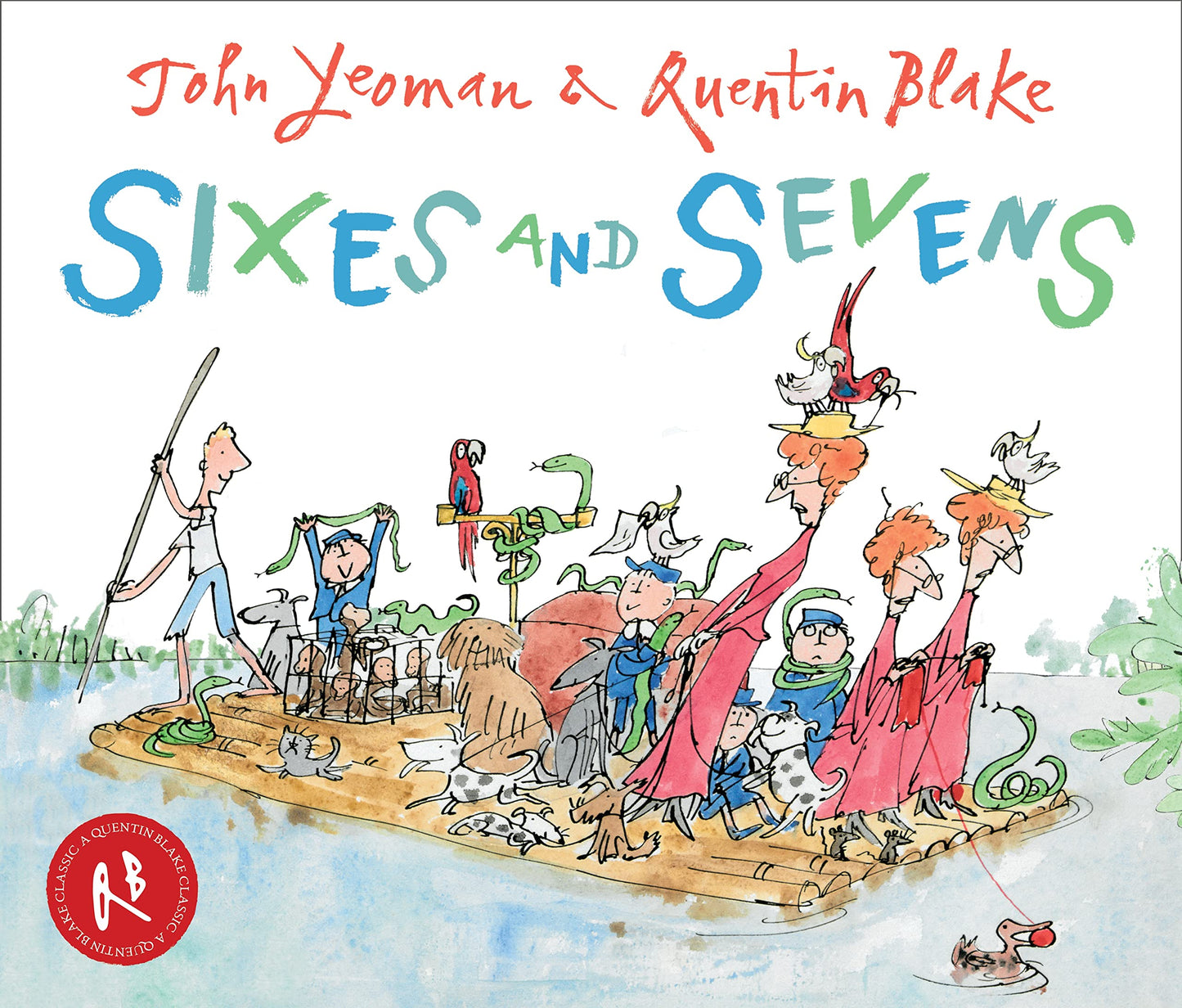 Sixes and Sevens by John Yeoman & Quentin Blake