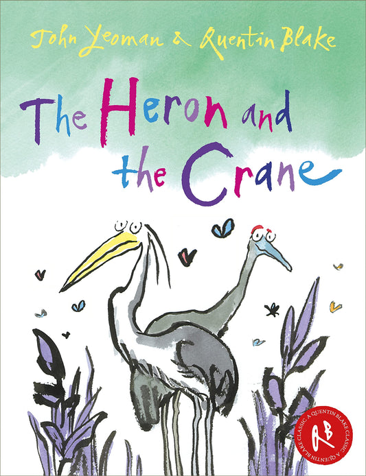 The Heron and the Crane by John Yeoman & Quentin Blake