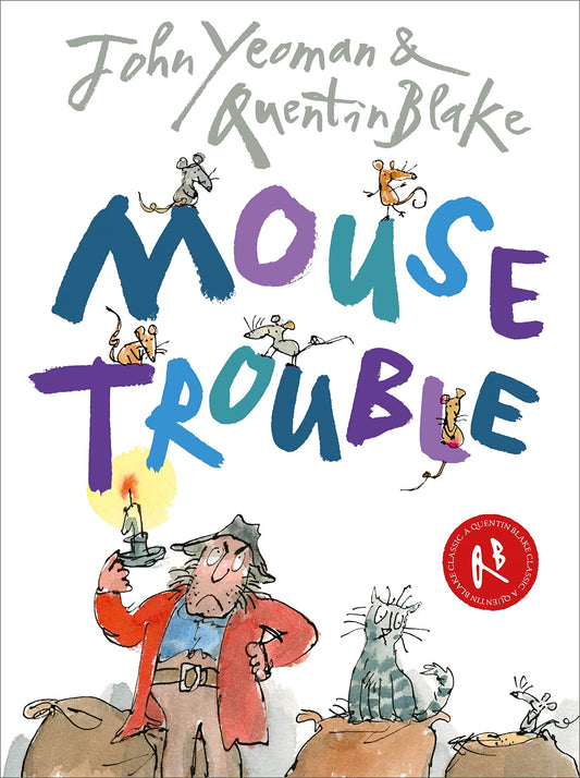 Mouse Trouble by John Yeoman & Quentin Blake