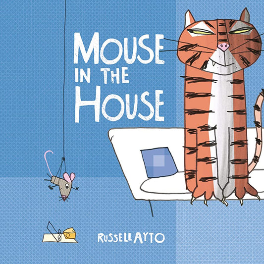 Mouse in the House by Russell Ayto