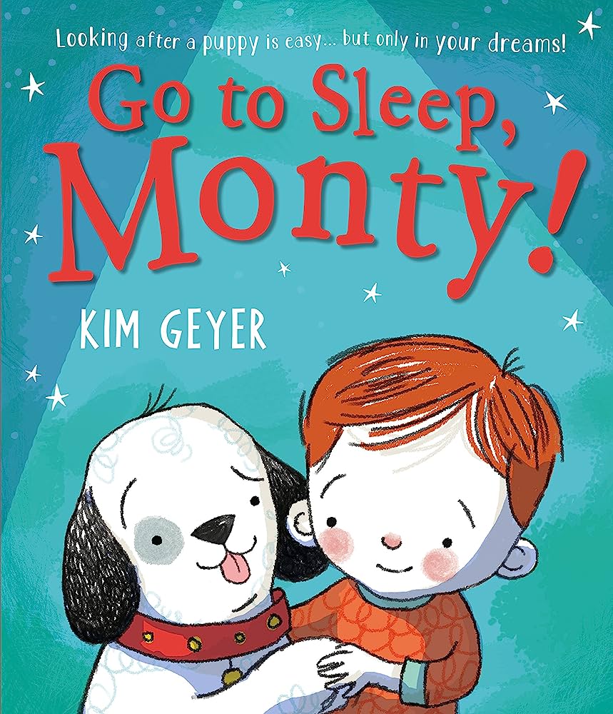 Go to Sleep, Monty! by Kim Geyer