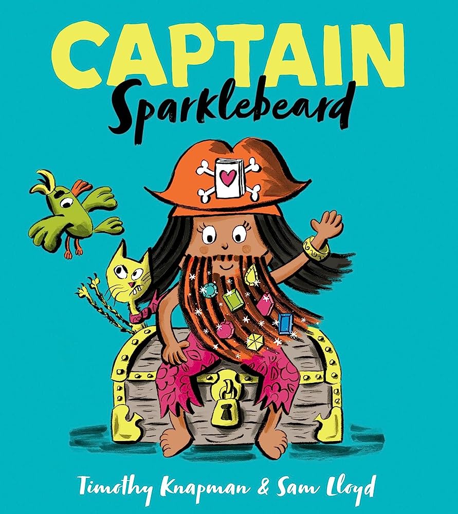Captain Sparklebeard by Timothy Knapman & Sam Lloyd