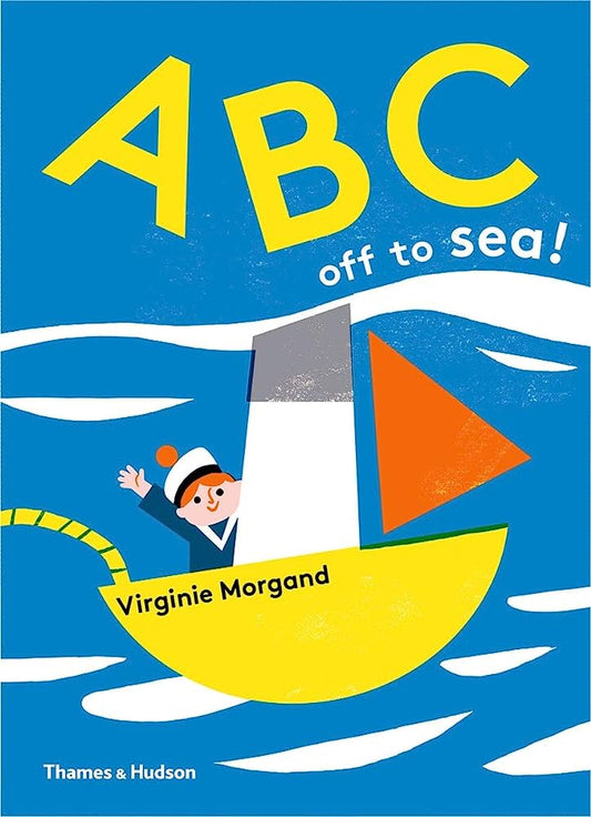 ABC Off to Sea! by Virginia Morgand
