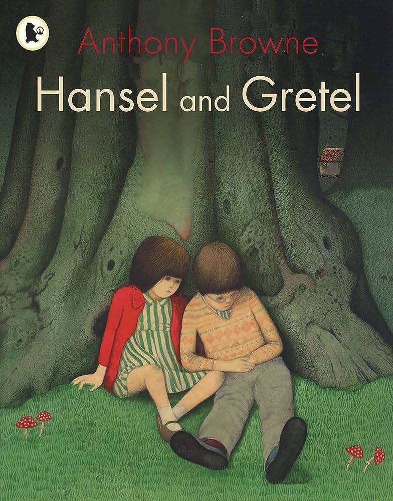 Anthony Browne Hansel and Gretel