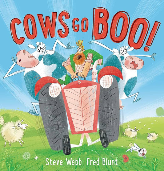 Cows go Boo! By Steve Webb & Fred Blunt