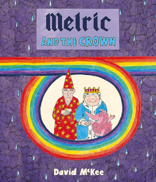Melric and the Crown by David McKee