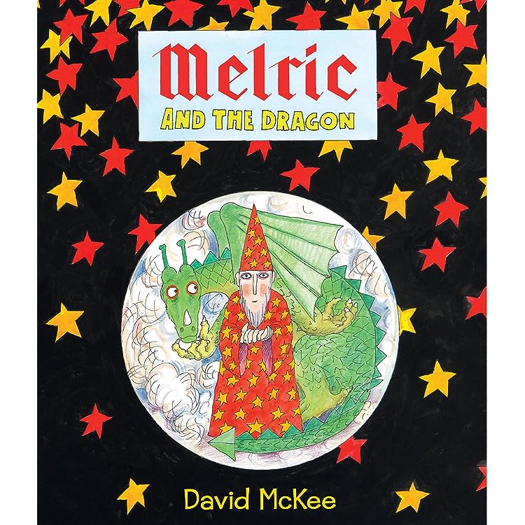Melric and the Dragon by David McKee