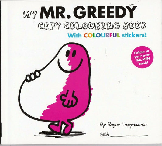 Mr. Men - My Mr. Greedy Copy Colouring Book