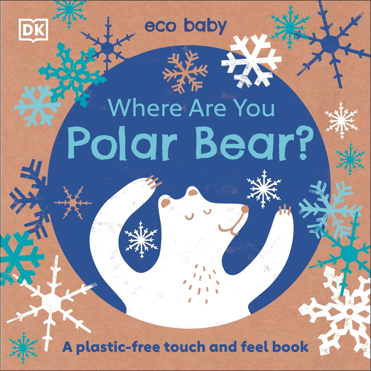 Where Are You Polar Bear? Eco Baby - A plastic-free touch and feel book.