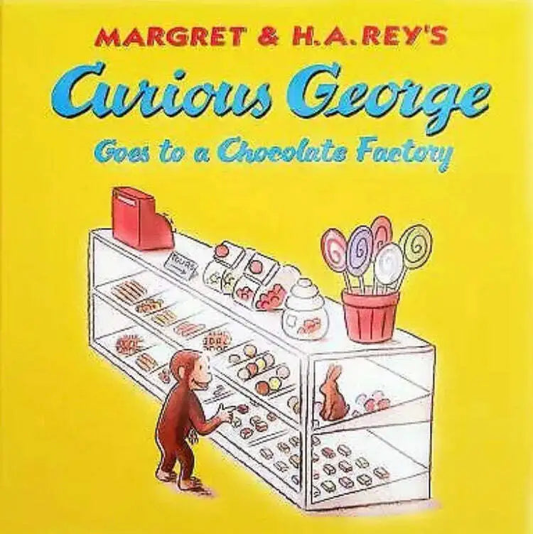 Curious George’s Goes to a Chocolate Factory by Margret & H. A Rey’s