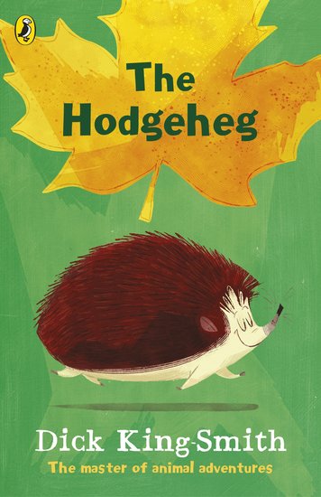 The Hodgeheg by Dick King-Smith