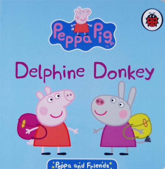 Delphine Donkey Board Book - Peppa Pig and Friends