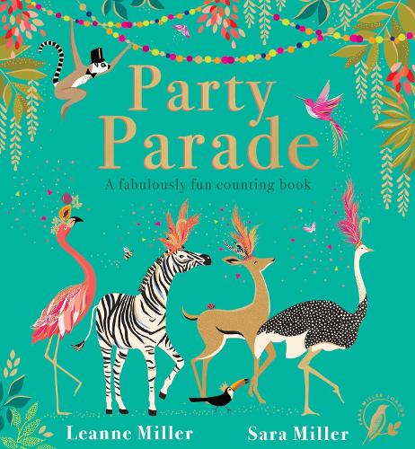 Party Parade by Leanne Miller & Sara Miller