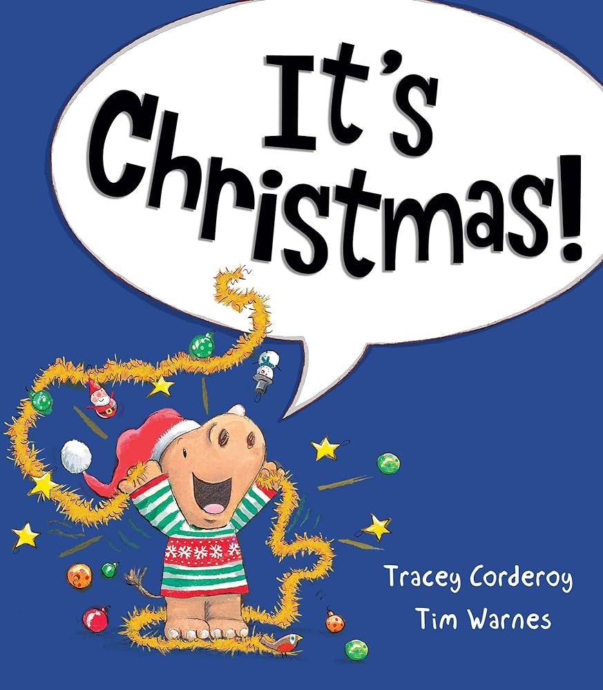 It’s Christmas! by Tracey Corderoy & Tim Warnes