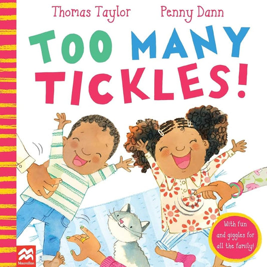 Too Many Tickles by Thomas Taylor & Penny Dann