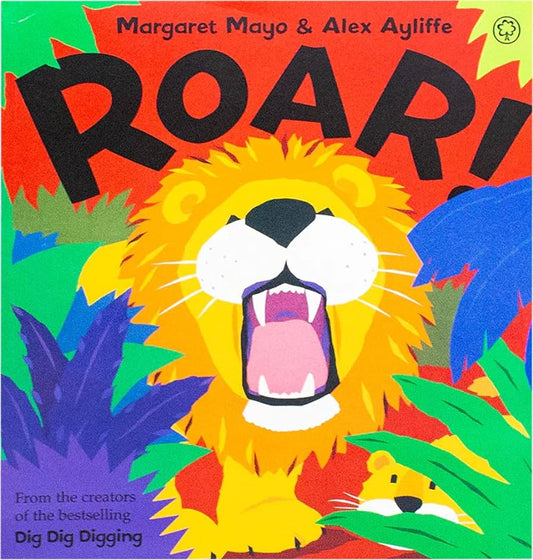 Roar by Margaret Mayo & Alex Ayliffe