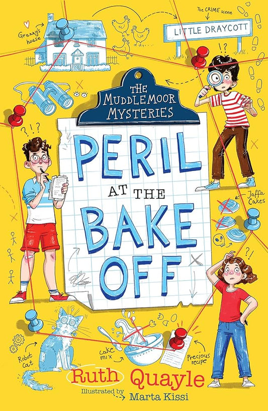 Peril at the Bake Off by Ruth Quayle & Marta Kissi