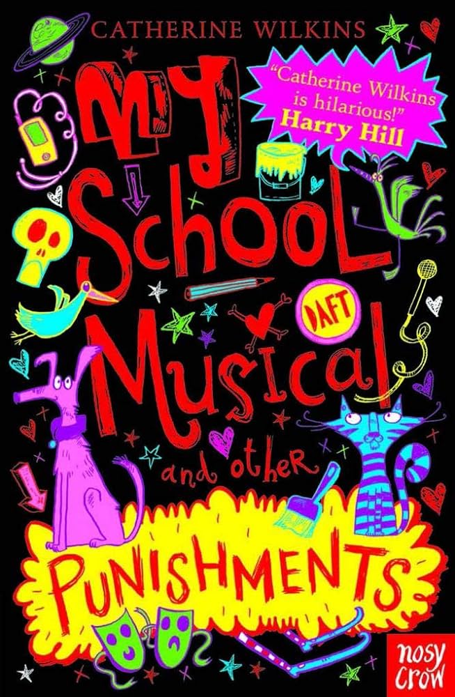 My School Musical and Other Punishments by Catherine Wilkins