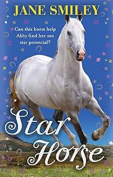 Star Horse by Jane Smiley