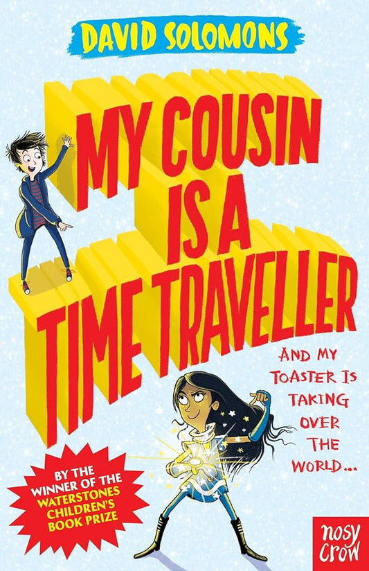 My Cousin is a Time Traveller by David Solomons