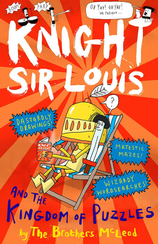Knight Sir Louis and the Kingdom of Puzzles by The Brothers McLeod