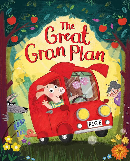 The Great Gran Plan by Elli Woollard & Steven Lenton