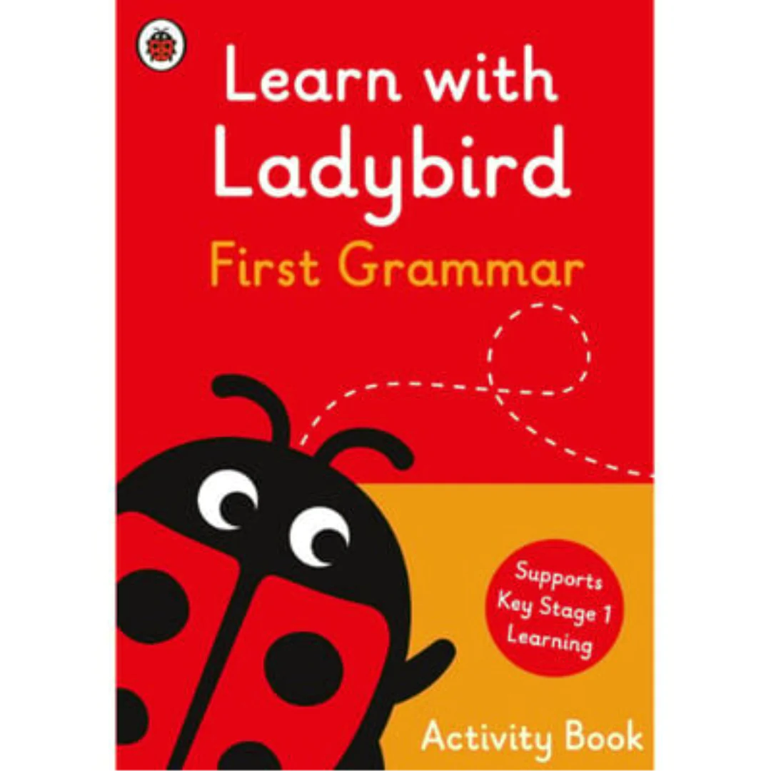 Learn with Ladybird First Grammar Activity Book (Supports Key Stage 1 Learning)