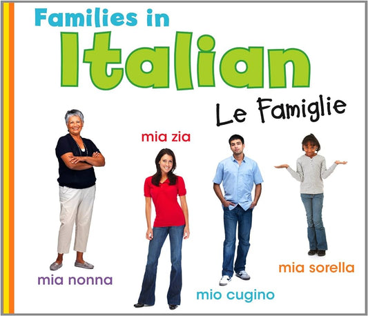 Families in Italian (Italian/English Bilingual Book) Hardcover