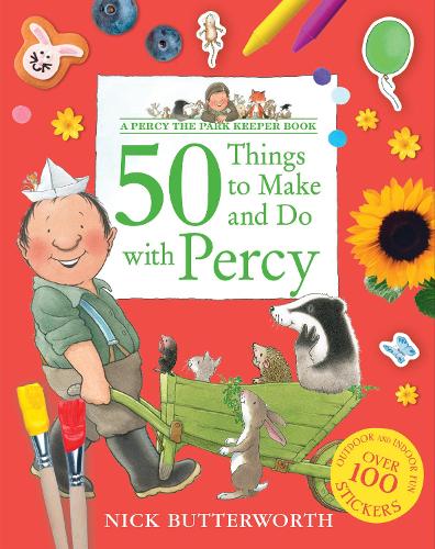 Percy The Park Keeper - 50 Things to Make & Do Book