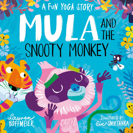 A Fun Yoga Story - Mula & The Snooty Monkey