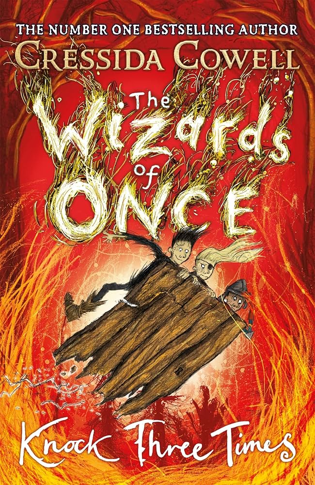 Cressida Cowell - The Wizards of Once