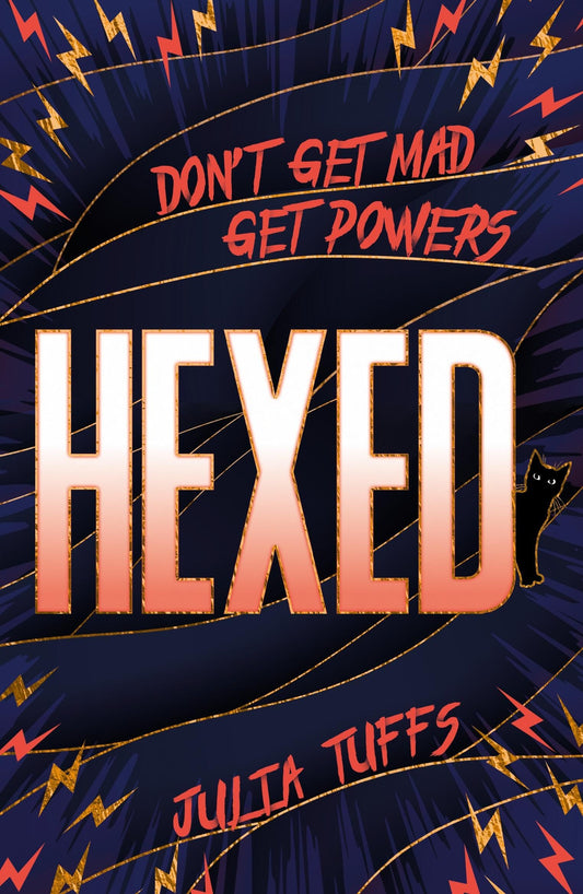 Hexed - Don’t Get Mad, Get Powers by Julia Tuffs
