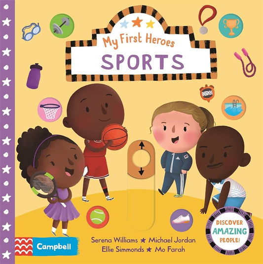 My First Heroes Sports (Push Pull Slide Board Book) Campbell