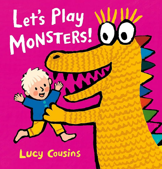 Let’s Play Monsters by Lucy Cousins