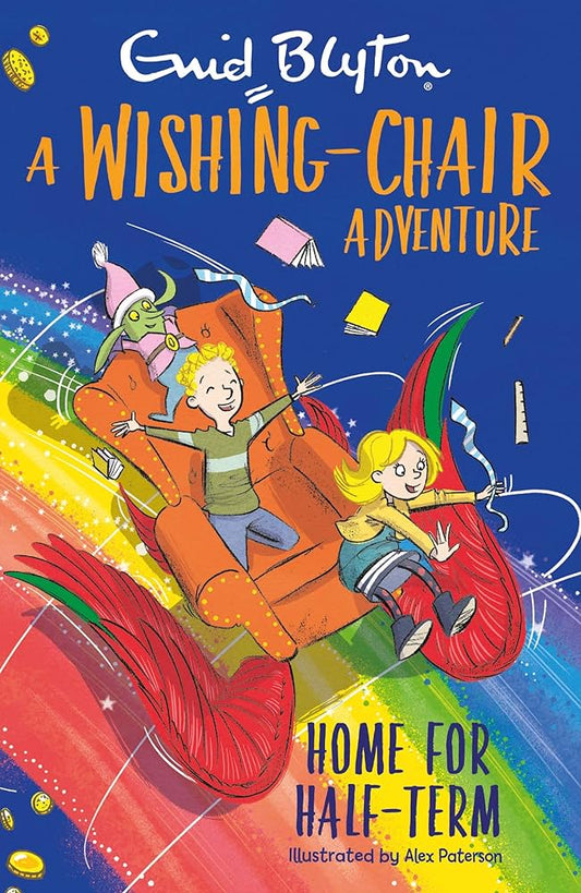 Home for Half-Term - A Wishing-Chair Adventure by Enid Blyton