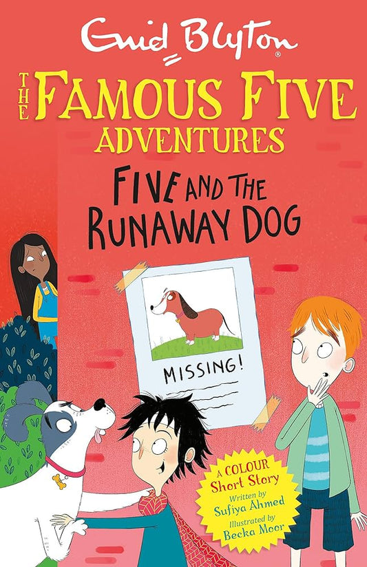 Five and the Runaway Dog - The Famous Five Adventures by Enid Blyton