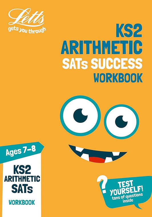 Letts KS2 Arithmetic SATs Success Workbook Ages 7-8