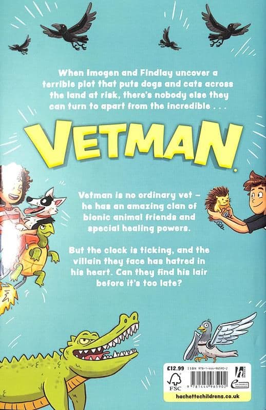 Vetman and His Bionic Animal Clan by Noel Fitzpatrick