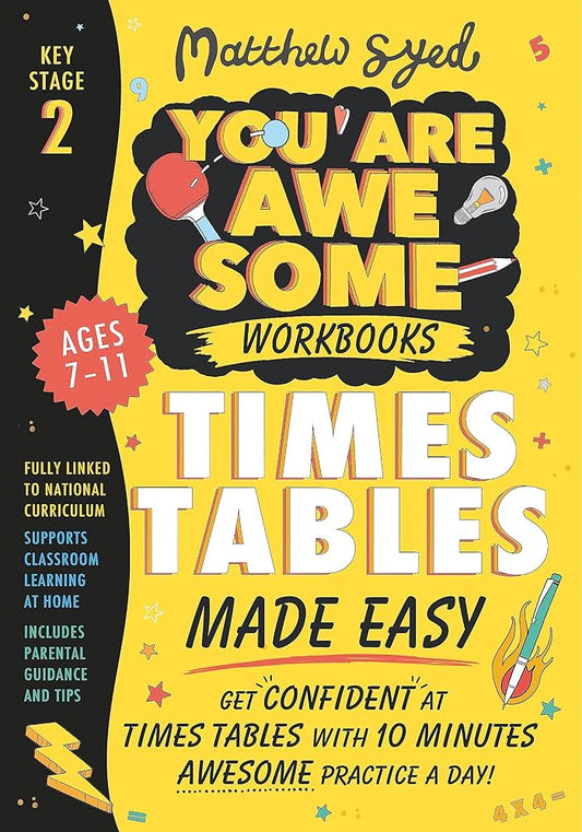 Matthew Syed - You are Awesome Workbooks Times Tables Made Easy Ages 7-11 Ks2
