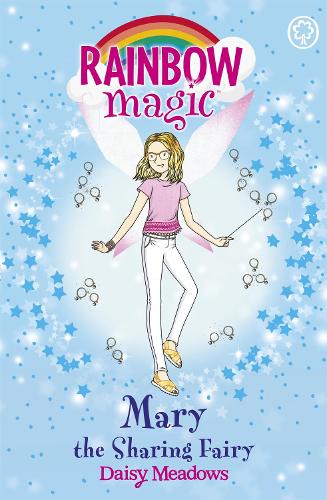 Rainbow Magic - Mary the Sharing Fairy by Daisy Meadows