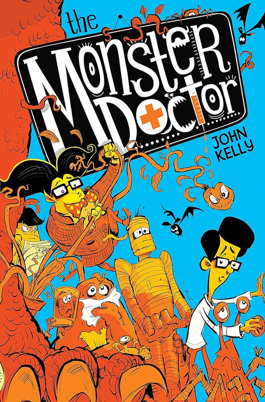 The Monster Doctor by John Kelly