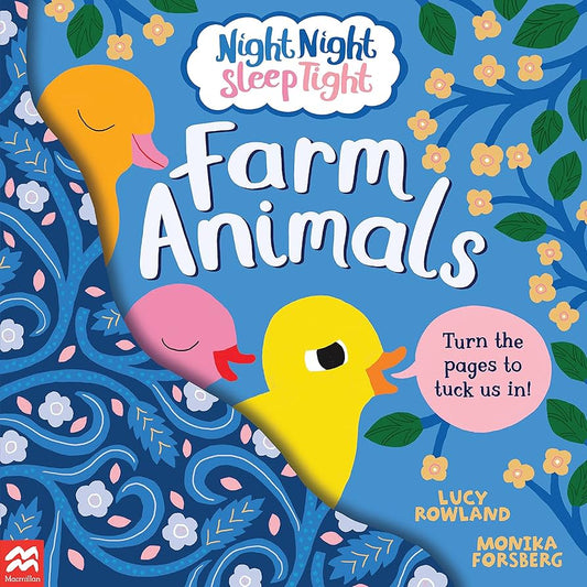 Night Night Sleep Tight Farm Animals - Turn the Pages to Tuck Us In!