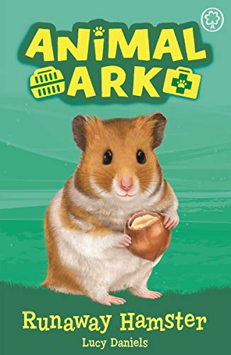 Animal Ark - Runaway Hamster by Lucy Daniels