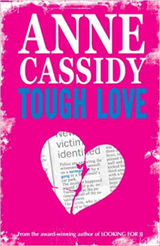 Anne Cassidy - Tough Love