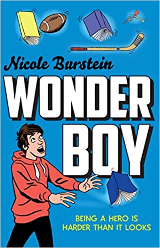 Wonder Boy by Nicole Burstein (Being a hero is harder than it looks)