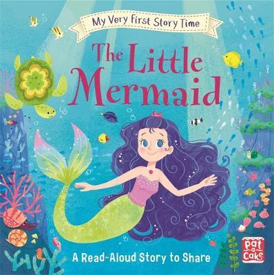 The Little Mermaid - My Very First Storytime (A Read Aloud Story to Share)