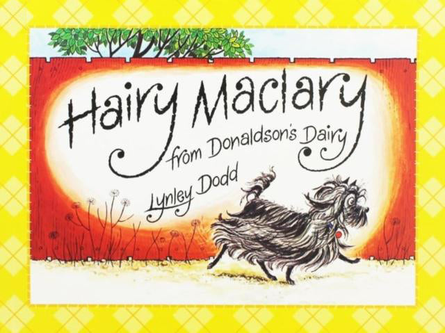 Hairy Maclary from Donaldson’s Diary by Lynley Dodd