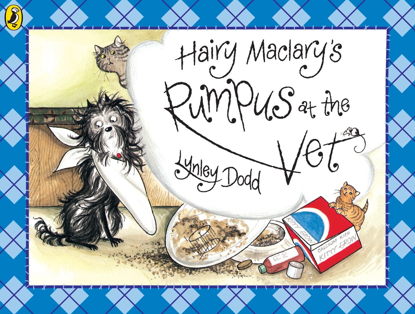 Hairy Maclary’s Rumpus at the Vets by Lynley Dodd