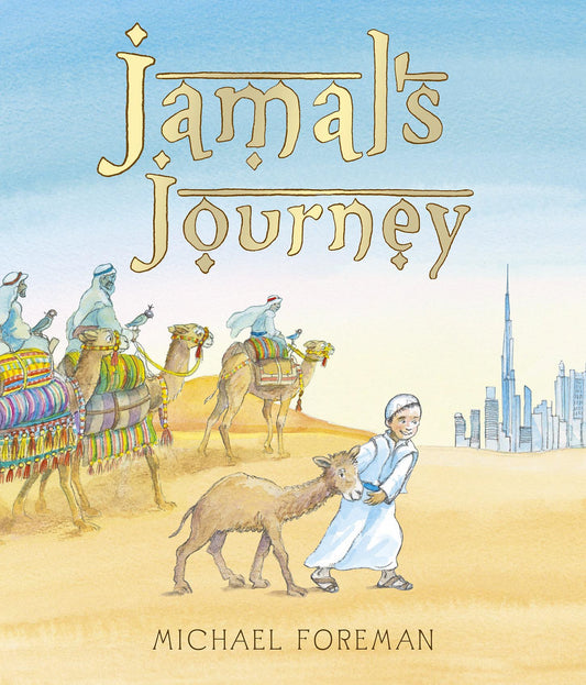 Jamal’s Journey by Michael Foreman